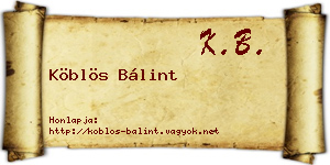 Köblös Bálint névjegykártya